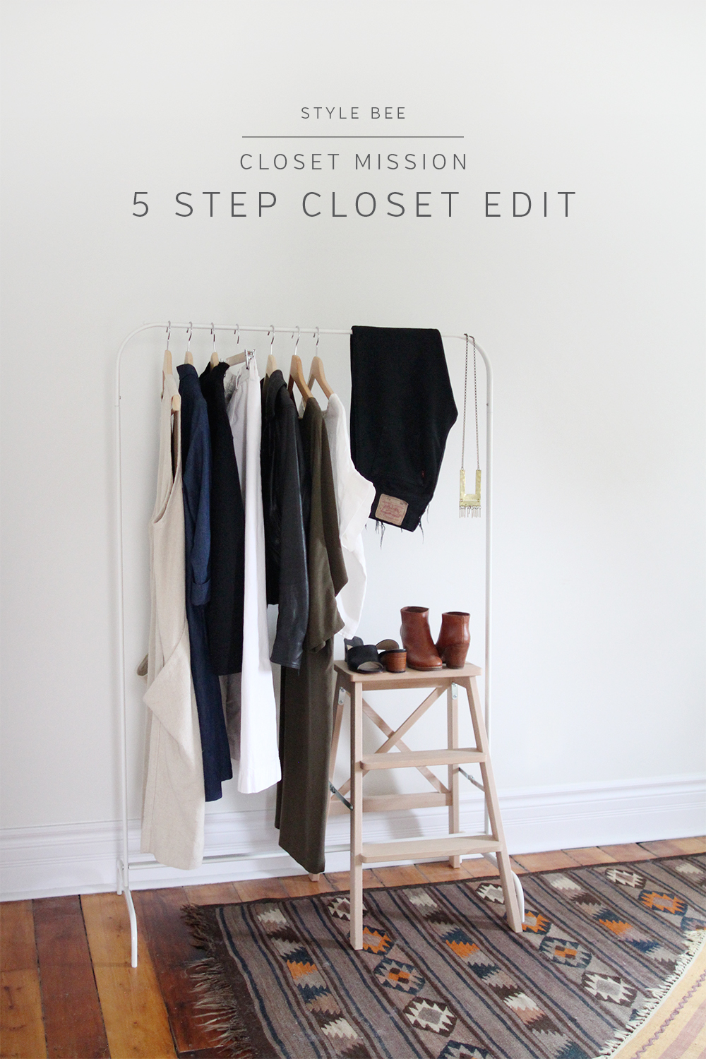 Style Bee - 5 Step Closet Edit